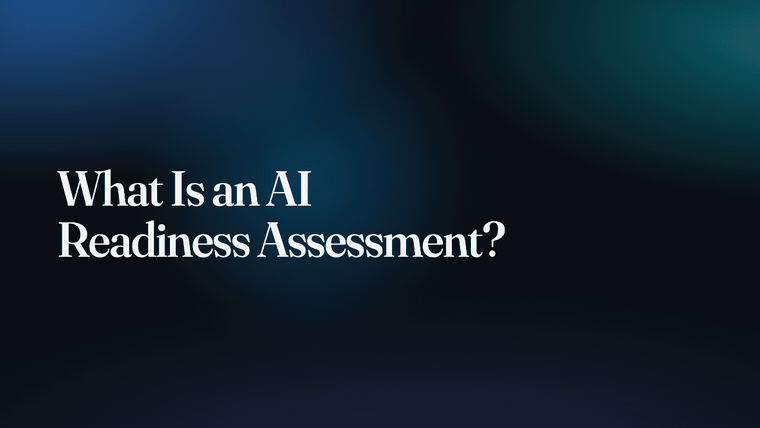 What Is an AI Readiness Assessment?